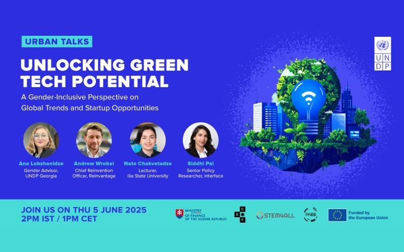 Promotional graphic for the Urban Talks session 'Unlocking Green Tech Potential: A Gender-Inclusive Perspective on Global Trends and Startup Opportunities' on 5 June 2025, listing Ana Lobzhanidze, Andrew Wrobel, Nato Chakvetadze and Siddhi Pal, with the UNDP logo and the partner marks along the foot