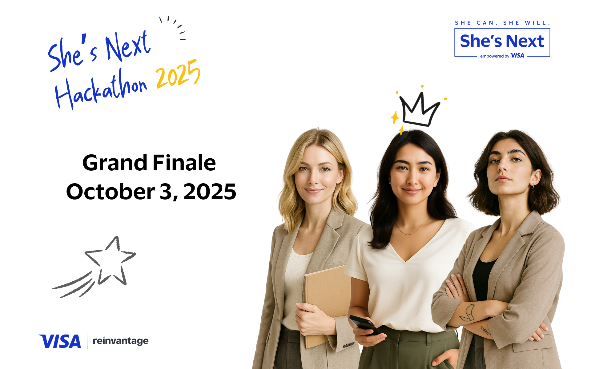 Promotional graphic for the She's Next Hackathon 2025 Grand Finale on 3 October 2025, showing three participants alongside the She's Next, VISA and Reinvantage marks